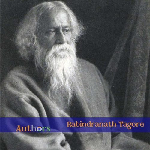 Rabindranath Tagore - Indian Authors – Biography & Books