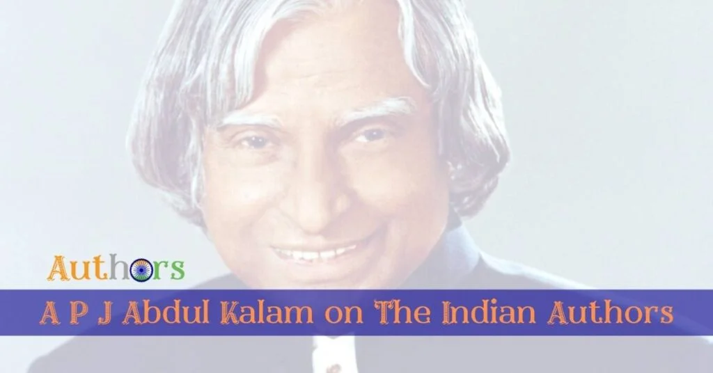 Dr A P J Abdul Kalam on The Indian Authors Biography and books (1)