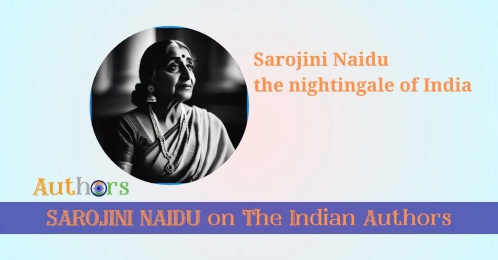 Sarojini Naidu biography books author poet summary critical analysis