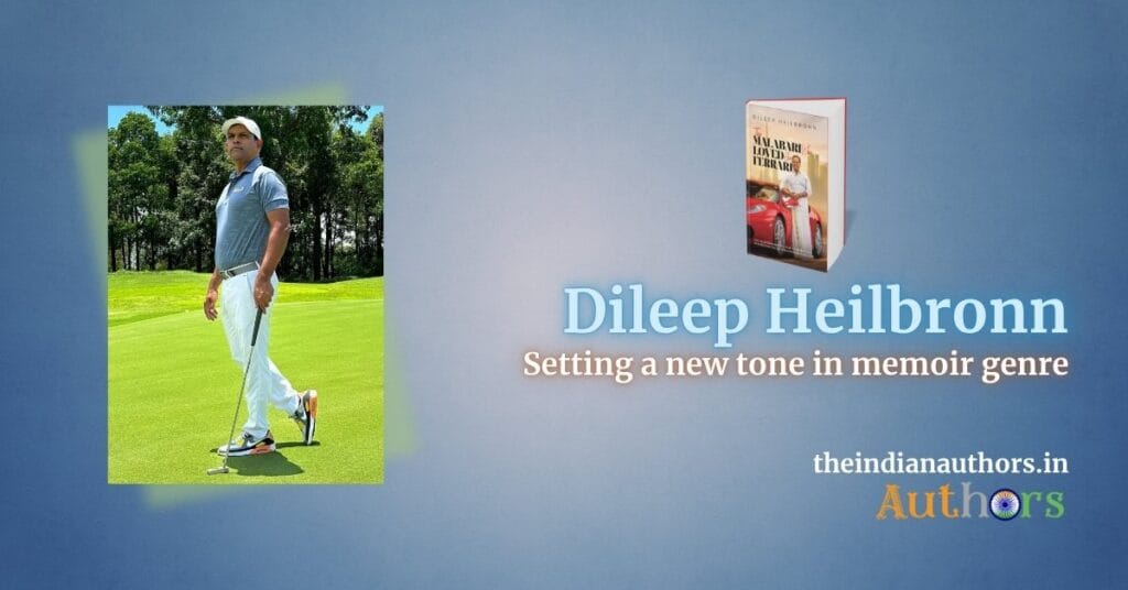 Dileep Heilbronn Author Book memoir Malabari Ferrari Indian Authors