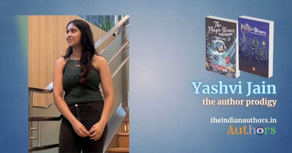 Yashvi Jain Young author novelist The Indian Authors